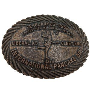 International Pancake Day Belt Buckle Liberal Kansas Olney England 1982 Vintage